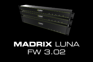 MADRIX LUNA FW 3.02