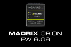 MADRIX ORION FW 6.06