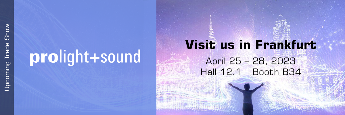 April 2023: Prolight + Sound 2023
